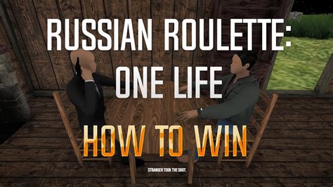 how to win russian roulette